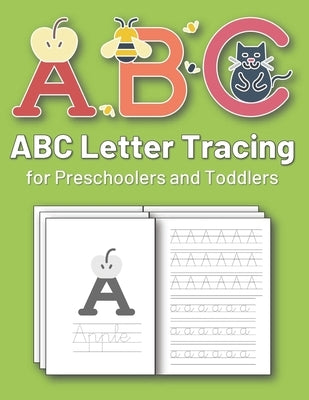 ABC Letter Tracing for Preschoolers and Toddlers: Letter tracing for preschool kids with animal illustrations, to practice line tracing and write ABC by Books, Tracing