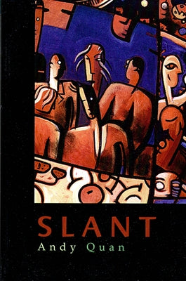 Slant by Quan, Andy
