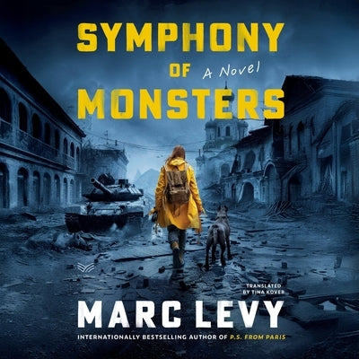 Symphony of Monsters by Levy, Marc