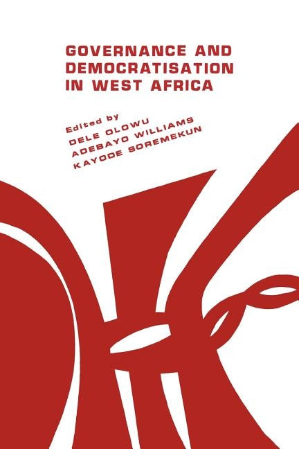 Governance and Democratisation in by Olowu, Dele