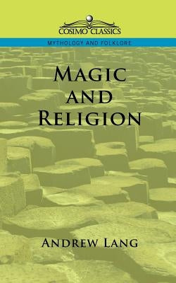 Magic and Religion by Lang, Andrew