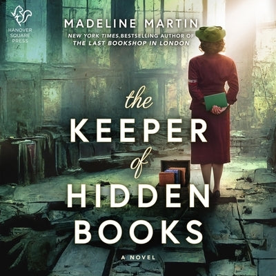 The Keepers of Hidden Books by Martin, Madeline