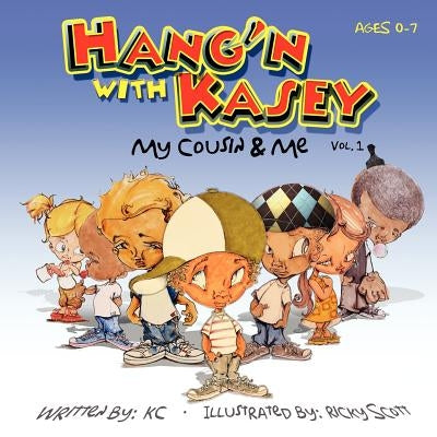 Hang'n with Kasey by Christon, Karl