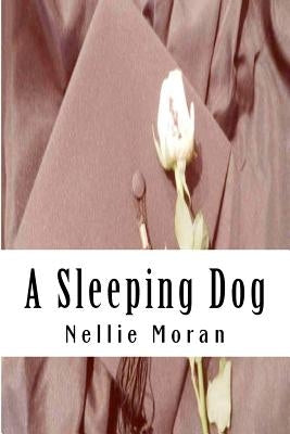 A Sleeping Dog by Moran, Nellie