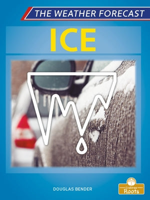 Ice by Bender, Douglas