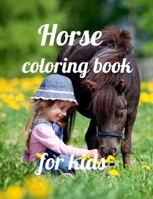 Horse coloring book for kids: A Coloring Book of 35 Unique horse Coe Stress relief Book Designs Paperback by Marie, Annie
