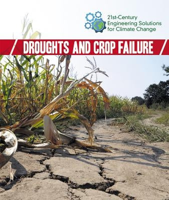 Droughts and Crop Failure by Duling, Kaitlyn