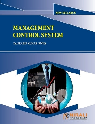 Management Control System by Sinha, Pradeep Kumar
