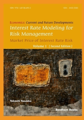 Interest Rate Modeling for Risk Management: Market Price of Interest Rate Risk (Second Edition) by Yasuoka, Takashi