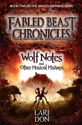 Wolf Notes and Other Musical Mishaps by Don, Lari