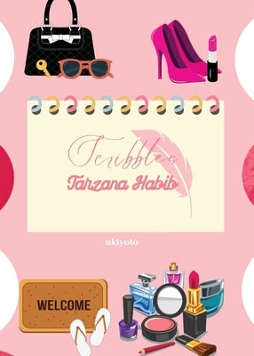 Scribbles by Farzana Habib
