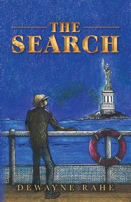 The Search by Rahe, Dewayne