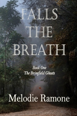 Falls the Breath by Ramone, Melodie