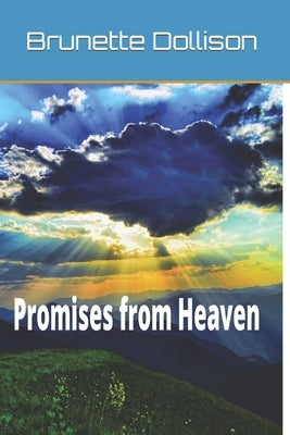 Promises from Heaven by Dollison, Brunette