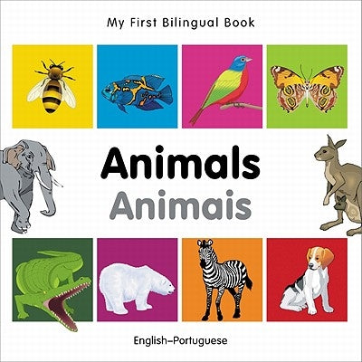 My First Bilingual Book-Animals (English-Portuguese) by Milet Publishing
