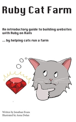 Ruby Cat Farm by Evans, Jonathan