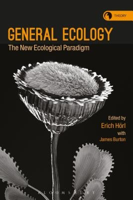 General Ecology: The New Ecological Paradigm by Horl, Erich