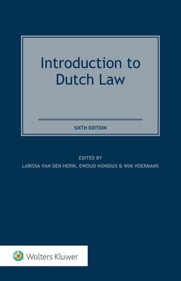 Introduction to Dutch Law by Van Den Herik, Larissa