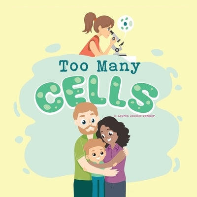 Too Many Cells by Tarpley, Lauren Candies