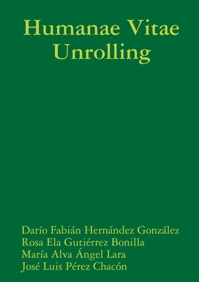 Humanae Vitae Unrolling by Hernández González, Darío Fabián