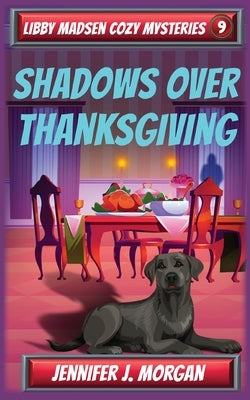 Shadows Over Thanksgiving by Morgan, Jennifer J.
