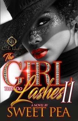 The Girl That Do Lashes 2: The Finale by Pea, Sweet