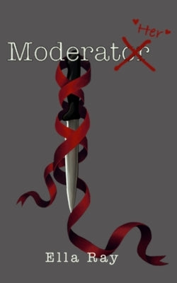 Moderate Her by Ray, Ella