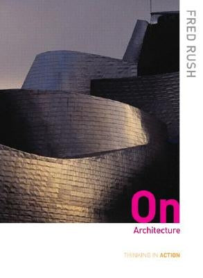 On Architecture by Rush, Fred