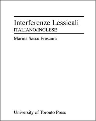 Interferenze Lessicali: Italiano-Inglese by Frescura, Marina Sassu