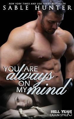 You Are Always on My Mind by Hunter, Sable