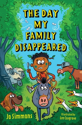 The Day My Family Disappeared by Simmons, Jo