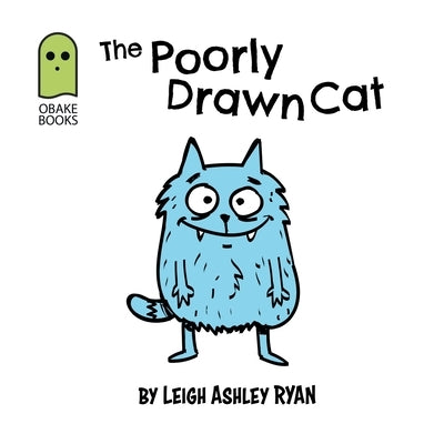 The Poorly Drawn Cat by Ryan, Leigh A.