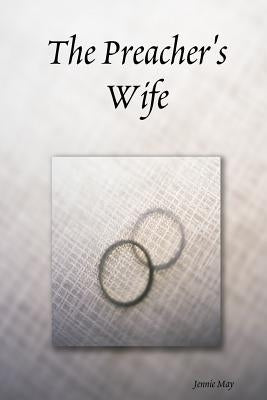 The Preacher's Wife by May, Jennie