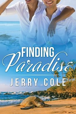 Finding Paradise by Cole, Jerry