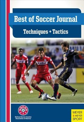 The Best of Soccer Journal - Tactics & Technique by Martin, Jay