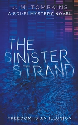 The Sinister Strand by Tompkins, J. M.