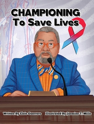 Championing to Save Lives by Guerrero, Elsie