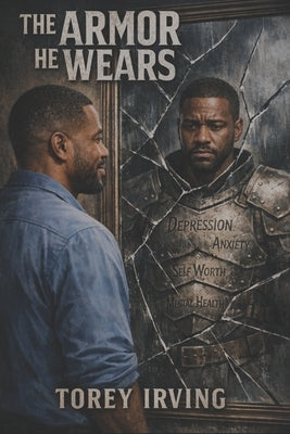 The Armor He Wears by Irving, Torey