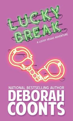 Lucky Break by Coonts, Deborah