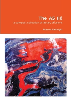 The A5 - II by Forthright, Roscoe