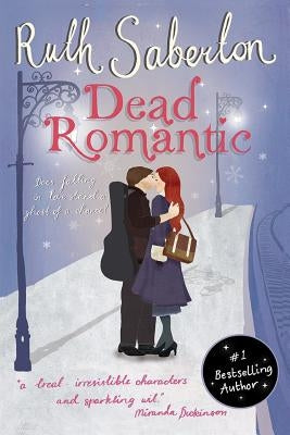 Dead Romantic by Saberton, Ruth