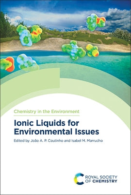 Ionic Liquids for Environmental Issues by Coutinho, João