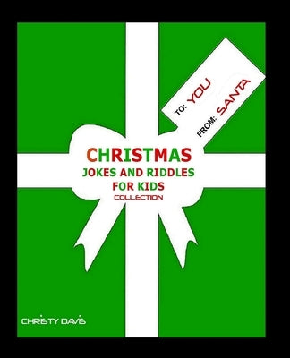Christmas Jokes and Riddles for Kids Collection by Davis, Christy