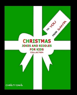 Christmas Jokes and Riddles for Kids Collection by Davis, Christy
