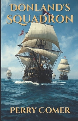 Donland's Squadron by Comer, Perry