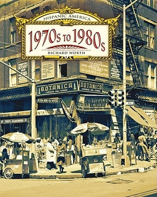 The 1970s to the 1980s by Worth, Richard