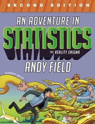 An Adventure in Statistics by Field, Andy