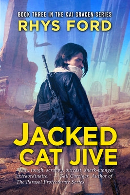 Jacked Cat Jive by Ford, Rhys