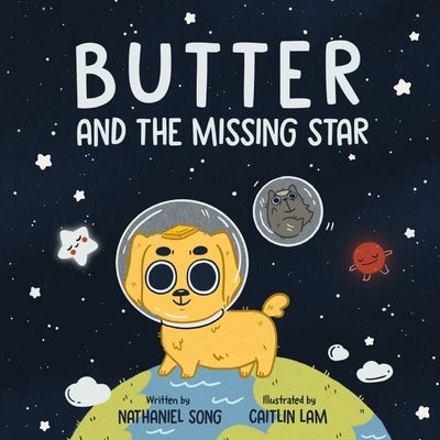 Butter and The Missing Star by Lam, Caitlin