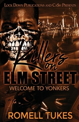 Killers on Elm Street by Tukes, Romell